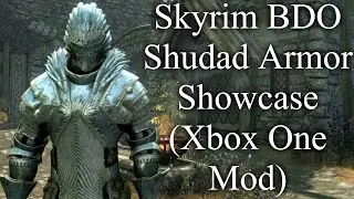 Skyrim BDO Shudad Armor Showcase (Xbox One Mod)