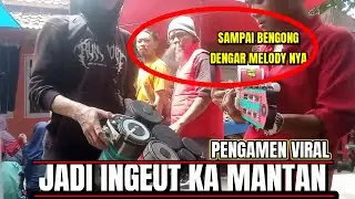 Lagu Ingat Ka Mantan Versi Pengamen Yang Lagi Viral Membuat Banyak Orang-Orang Bengong