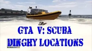 GTA V : Scuba Dinghy Locations
