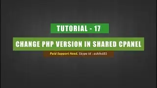 Tutorial 17 - Change PHP version in shared Cpanel