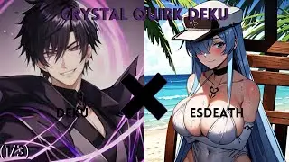 Deku X Esdeath | Part 1 | ( 100 sub special )