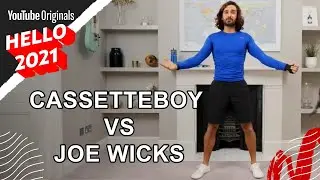Cassetteboy Vs Joe Wicks | Hello 2021 UK