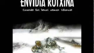 Cubos rotos - Envidia Kotxina (Cuando las bocas comen silencio) + Letra