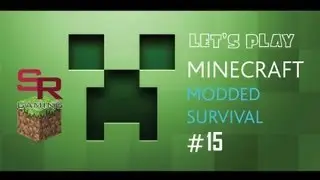SRGaming: Modded Survival EP15 - Working on Rails
