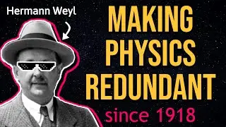 The Guy Made Most Physics Theories Redundant.