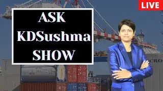 Ask KDSushma Show I Scope of Dubai Business I Export Import