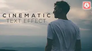 CINEMATIC TEXT EFFECT IN KINEMASTER || SUNNY EDITS
