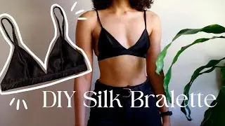 DIY Silk Bralette - Step by Step Tutorial - Pattern Included