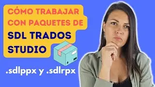 🤩 Tutorial de TRADOS STUDIO en español | PASO a PASO