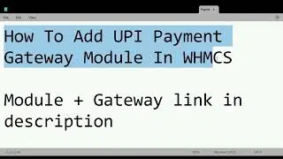 How to set up UPI payment in WHMCS | Free UPI Payment Gateway Module Source Code #upi#paymentgateway