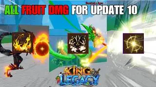 ALL Fruit Damage For Update 10 | King Legacy