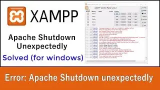 Apache shutdown unexpectedly in XAMPP 3.2.2 on  Windows 10 (2018)