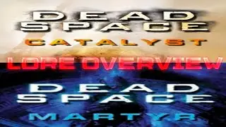 Dead Space Lore: Martyr and Catalyst Overview