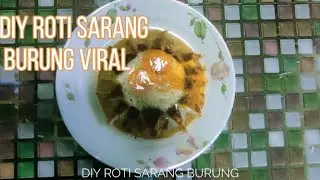 DIY ROTI SARANG BURUNG VIRAL!! TANPA ROTI CANAI DAN RINGKAS