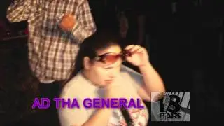 AD THA GENERAL PERFORMS @ 