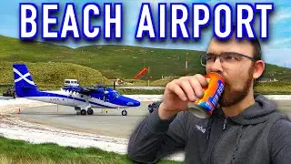 I flew to the World’s ONLY beach Airport