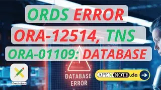 How to Solve Oracle Apex ORDS Error ORA-12514 – TNS Listener ORA-01109 database not open
