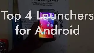 Top 4 Launchers(Android)-June 2016