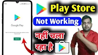 play store nahi chal raha hai | Google Play Store Not Working | play store nhi khul rha hai kya kare