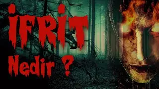 İfrit Nedir ?