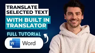 How to Translate Selected Text with the Built in Translator in Word [2026 Guide]