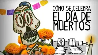 How is celebrated 'The Day of Dead' in Mexico