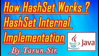 HashSet Internal Implementation By Tarun Sir | | How HashSet Works internally in java ?