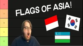 Ranking the Flags of Asia in a Tier List
