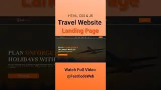 Travel Website Using HTML  CSS | Step by Step Tutorial | Fast Code