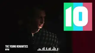 The Young Romantics - "Intro" (Indie Rock Feature)