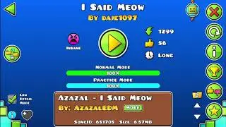 I Said Meow (Demon?) By Daje1097 100% | Geometry Dash 2.13