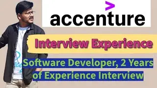 Accenture Interview Experience for Experienced | Accenture S/W Developer Interview Exp for 2 Years