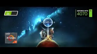 Starfield | RTX 4070 | 4K | Ryzen 7 5700X | PC Performance