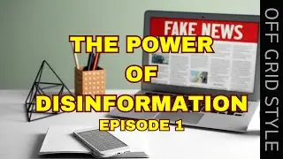 THE POWER OF DISINFORMATION:  Episode 1 Ancient Times