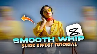 Smooth Whip Sliding Effect Tutorial - CapCut