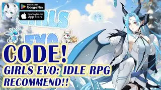 GIRLS EVO: IDLE RPG 6 GIFTCODES - 6 REDEEM CODES &  HOW TO REDEEM CODE - IDLE RPG GAME 2023