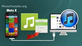 How to Sync Music from Moto X to iTunes, Transfer Moto X Songs to iTunes on Mac
