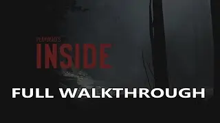 INSIDE - Full Walkthrough | 1440p60
