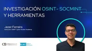 Investigación OSINT-SOCMINT y herramientas