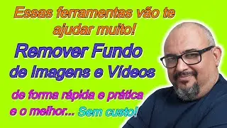 COMO REMOVER FUNDO DE VÍDEOS E IMAGENS - FÁCIL E RÁPIDO (SEM CUSTO)