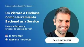 Un Vistazo a Firebase Como Herramienta Backend as a Service | Carlos Azaustre | Front-End Engineer