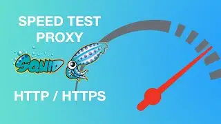 Tutorial Speed Test Squid Proxy HTTP / HTTPS