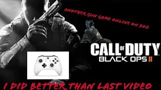 My second game of gun game on bo2