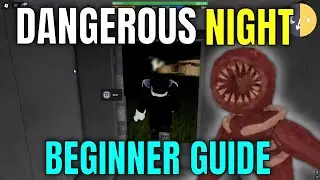 DANGEROUS NIGHT BEGINNER GUIDE! (Monsters, Furniture, Food) - Roblox