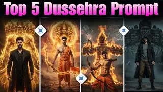 Top 5 Dussehra Prompt|Gemini Dussehra Ai Photo Editing Prompt|Ravan AI Photo Prompt|Dussehra 2025