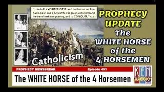 The WHITE HORSE of the Four Horsemen