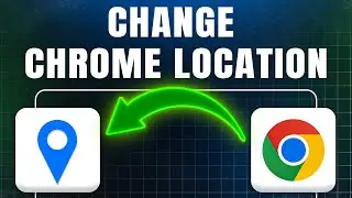 How to Change Location on Google Chrome (Step-by-Step)