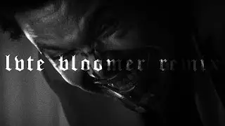 THE WEEKND - BLINDING LIGHTS [LVTE BLOOMER REMIX]