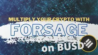 Forsage BUSD Official Video - Infinite Spillover - CryptoMillionaires