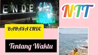 Bahasa Daerah Ende NTT // Tentang WAKTU
